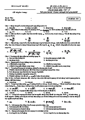 Đề thi khảo sát chất lượng giữa học kỳ II môn Vật lý Lớp 12 - Mã đề 001 - Sở giáo dục và đào tạo Hà Nội (Có đáp án)